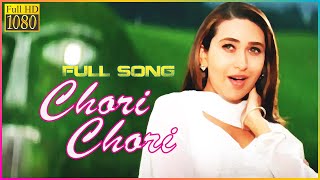 Chori Chori Sapno Mein | Chal Mere Bhai | Salman Karishma