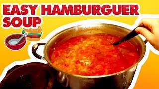 Easy Hamburger Soup | Large Family Recipes