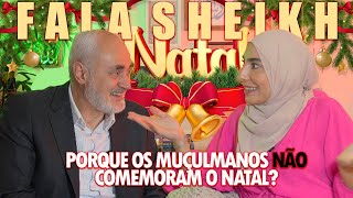 FALA SHEIKH #16 - NATAL