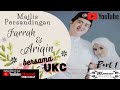 Majlis Persandingan Farrah & Ariqin : Bersama UKC. Part 1