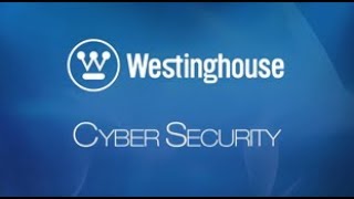 Westinghouse Cyber Security Solutions