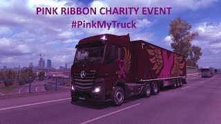 ETS2: Pink Ribbon Charity Event #PinkMyTruck