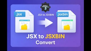 JSX to JSXBIN Converter | Secure & Obfuscate Any JSX Script Safely