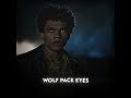 teen wolf x wolf pack eyes 🖤 teenwolf teenwolfmovie wolfpack shorts