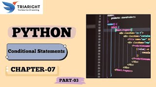 Conditional Statements – Python Chapter 7 (Part 3)