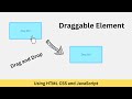 Draggable Element | Drag and Drop Div Using JavaScript | HTML CSS JavaScript Tutorial