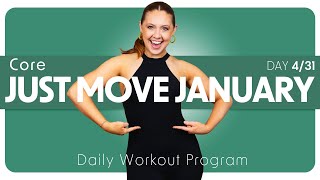 Just Move January: Core | Day 4/31 | Daily Workout Program