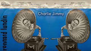 Ronnard Lundin - Charlie Jimmy