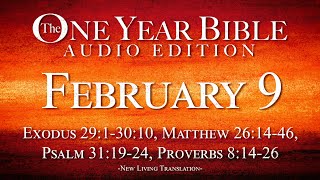 February 9 | One Year Bible Audio Edition