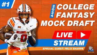 College Fantasy Football 2024 Mock Draft Live-Stream #1 w/ Felix Sharpe from Campus2Canton.com