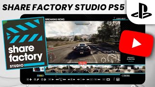 SHARE FACTORY STUDIO PS5 TUTORIAL | How to Edit Gameplay for YouTube on Your PS5 (2021) (EASY) | SCG