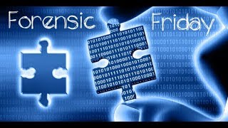 FORENSIC FRIDAY EPISODE 3