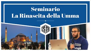 La Rinascita della Umma: come ottenerla e come partecipare - Strong Believer Academy