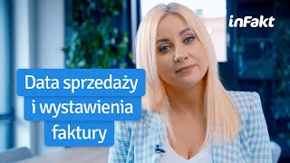 Data sprzedaży a data wystawienia faktury. Czym się różnią?