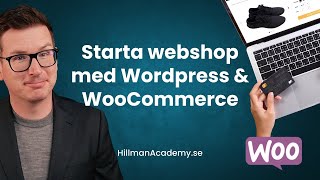 Bygg Webshop med Wordpress 2024 - Onlinekursen Webshop med WooCommerce