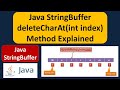 Java StringBuffer deleteCharAt(int index) Method Explained | Java Tutorial