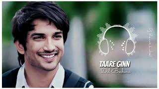 Taare Gin | Remix | Sushant Singh Rajput | Dil Bechara Movie | New Song 2020 | Dj Remix Label
