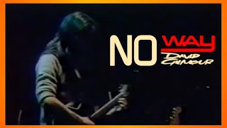 David Gilmour - No Way (1978) lyrics
