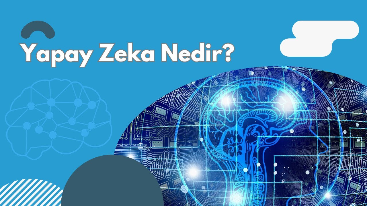 Yapay Zeka Nedir? - YouTube