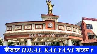 How to Reach IDEAL INSTITUTE OF ENGINEERING Kalyani shilpanchal.Ideal Institute of engineering #ssc