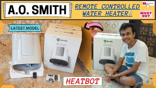 A.O. Smith HeatBot SZS-015-DG (15 Litres) Remote Controlled Water Heater Unboxing.