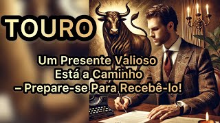 TOURO:♉️💥 Algo Muito Valioso Está Prestes a Chegar em Suas Mãos!