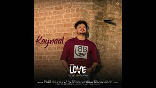 Kaynaat (Official Music ) \