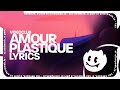 Videoclub - Amour plastique (Lyrics)