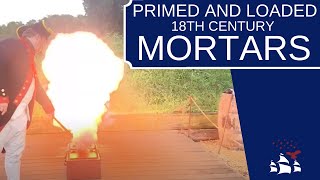 Primed and Loaded | 18th Century Mortars