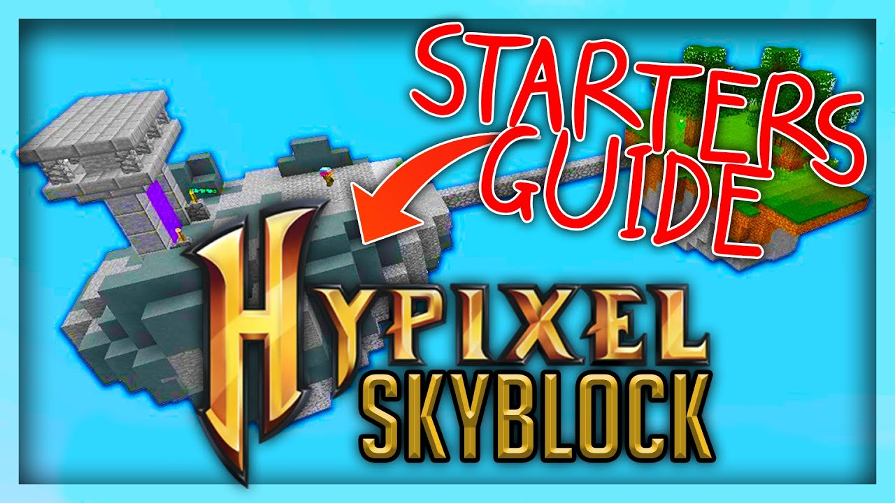 Starters Guide To Hypixel Skyblock Youtube