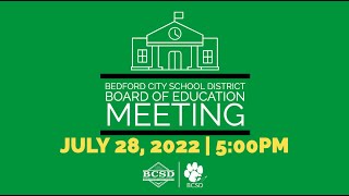 BCSD | 7/28/2022 BOE Meeting Work Session