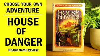 Choose Your Own Adventure: House of Danger Board Game Review \u0026 Runthrough