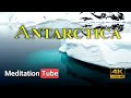 FLYING OVER ANTARCTICA (4K UHD) - Calm Music With Beautiful Nature (4K Video Ultra HD)