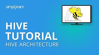 Hive Tutorial | Hive Architecture | Hive Tutorial For Beginners | Hive In Hadoop