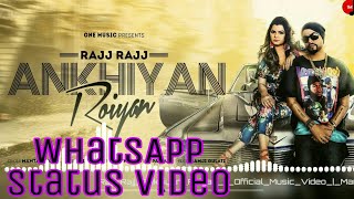Rajj Rajj Akhiyan Roiyan||BOHEMIA||Whatsapp Status||By DeeZi Video Status