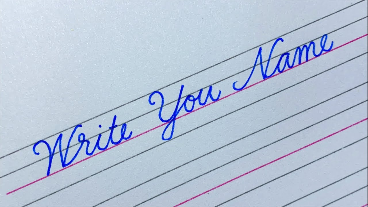 How To Write Your Name In Cursive Handwriting Youtube How To Write Your Name In Cursive Handwriting Youtube