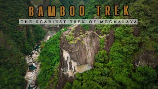 The Scariest Trek in INDIA | Mawryngkhang trek | Bamboo Trek | North East India | Meghalaya