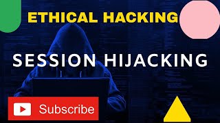 Session Hijacking in Ethical Hacking | Ethical Hacking Tutorial | Craw Cyber Security