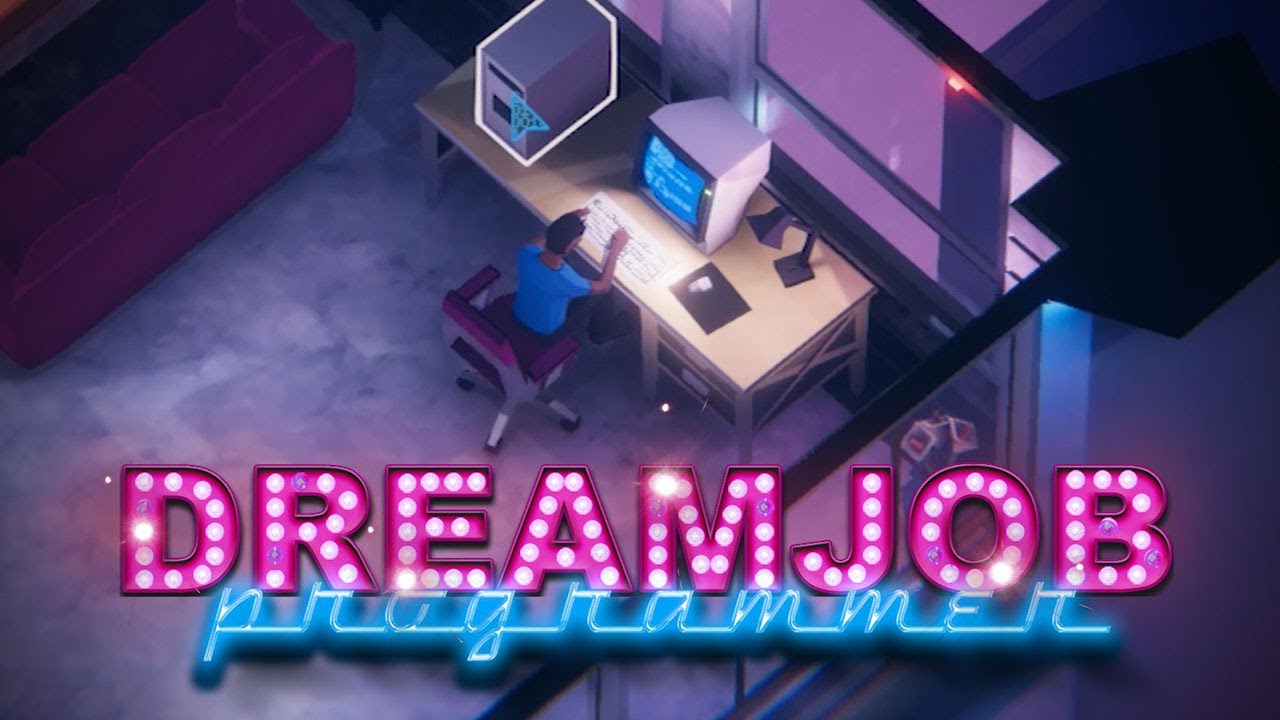 Dreamjob Programmer Youtube