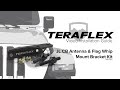 JL: CB Antenna & Flag Whip Mount Bracket Kit Install | TeraFlex