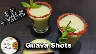 Guava Shots | पेरू प्याला | Amrud Juice | पेरू जूस | Guava Smoothie | Recipe Theatre (Ep. 10)