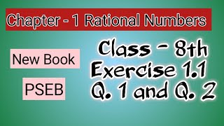 Q.1 and 2 | Class 8th | Ex.1.1 |Chapter 1|  Rational Numbers | Math | PSEB | New Book |