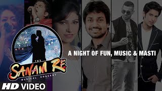 SANAM RE CONCERT @ Institute of Chemical Technology - 7th February (8PM)