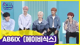 [After School Club] AB6IX(에이비식스),The five boys that will make the fine dust fly away! _ Full Episode