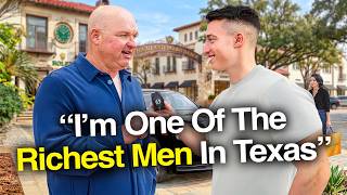 Asking Billionaire Texans How They Got Rich!