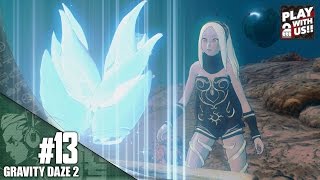 #13【アクション】おついちの「グラビティデイズ 2」【GRAVITY DAZE 2】