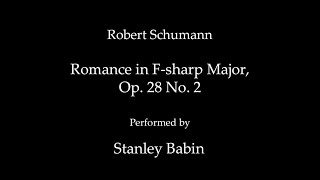 Schumann Romance in F sharp Major Stanley Babin 20220720