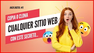 🔥CÓMO clonar o copiar CUALQUIER sitio web de forma FÁCIL😮I 2024 I Hack Digital #5🔥