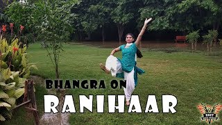 Ranihaar | Bhangra | Nimrat Khaira | Dhol Mix | New Punjabi Songs 2019