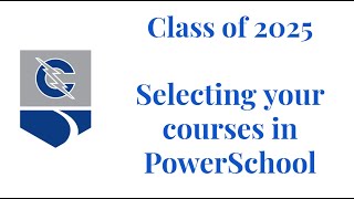 Selecting Your Courses in PowerSchool